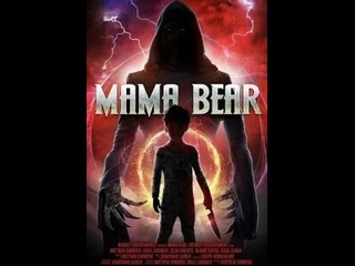 american horror film mama bear (2022)